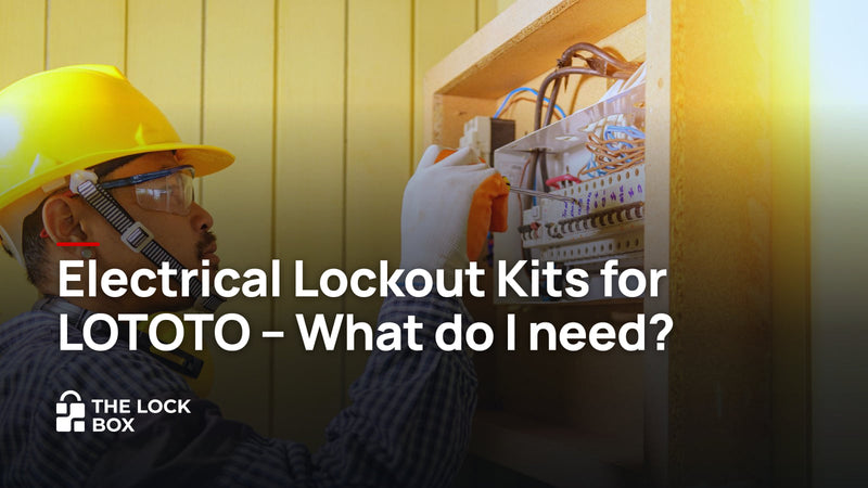 Electrical Lockout Kits for LOTOTO - What do I need?