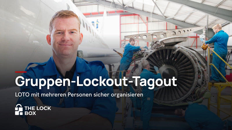 Gruppen-Lockout-Tagout: LOTO mit mehreren Personen sicher organisieren