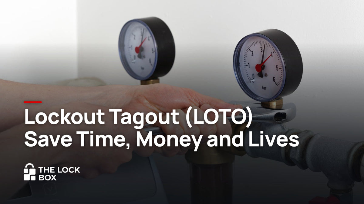 Lockout Tagout (LOTO) Save Time, Money and Lives