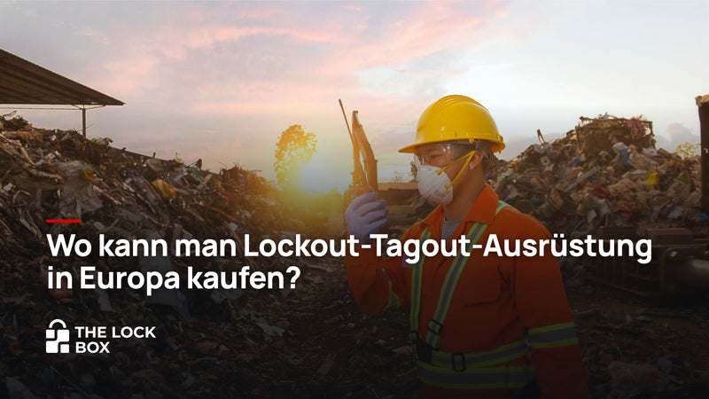 Wo kann man Lockout-Tagout-Ausrüstung in Europa kaufen?