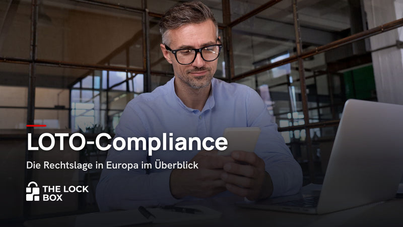 LOTO-Compliance: Die Rechtslage in Europa im Überblick