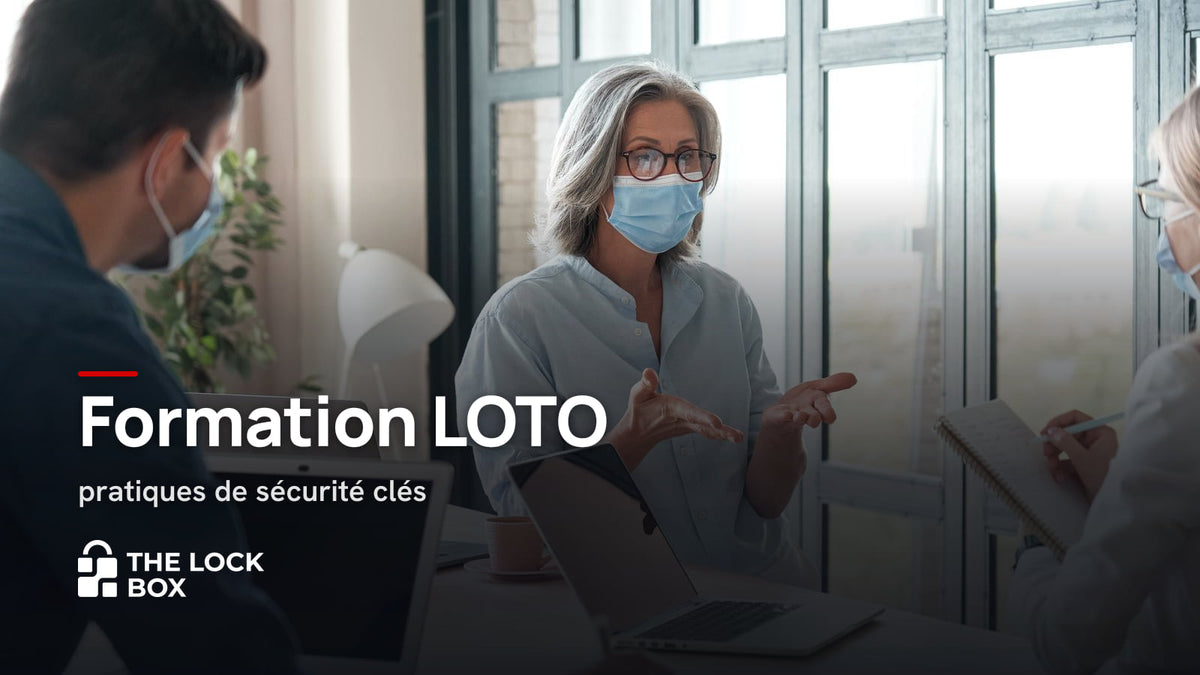 Formation LOTO : pratiques de sécurité clés