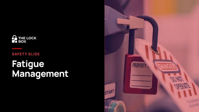 Safety Slide for Fatigue Management