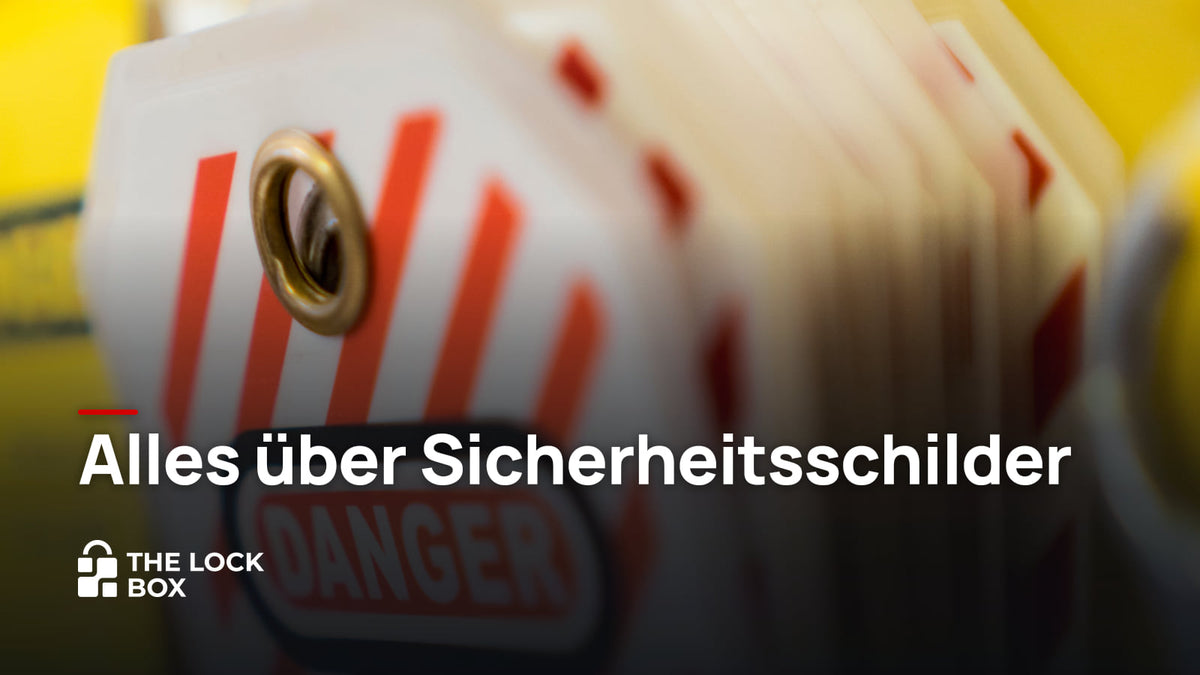 Alles über Sicherheitsschilder