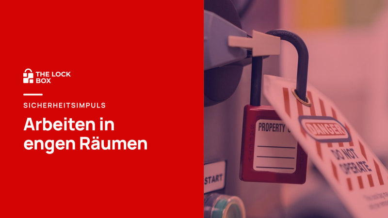 Sicherheitsimpuls: Arbeiten in engen Räumen