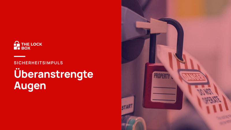 Sicherheitsimpuls: Überanstrengte Augen
