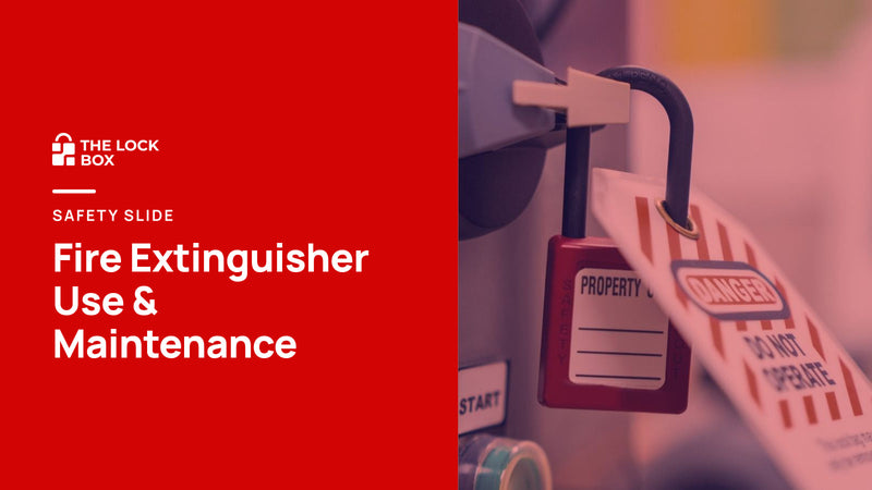 Safety Slide for Fire Extinguisher Use & Maintenance