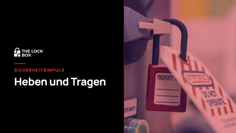 Sicherheitsimpuls: Heben und Tragen