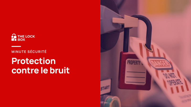 Minute sécurité : protection contre le bruit