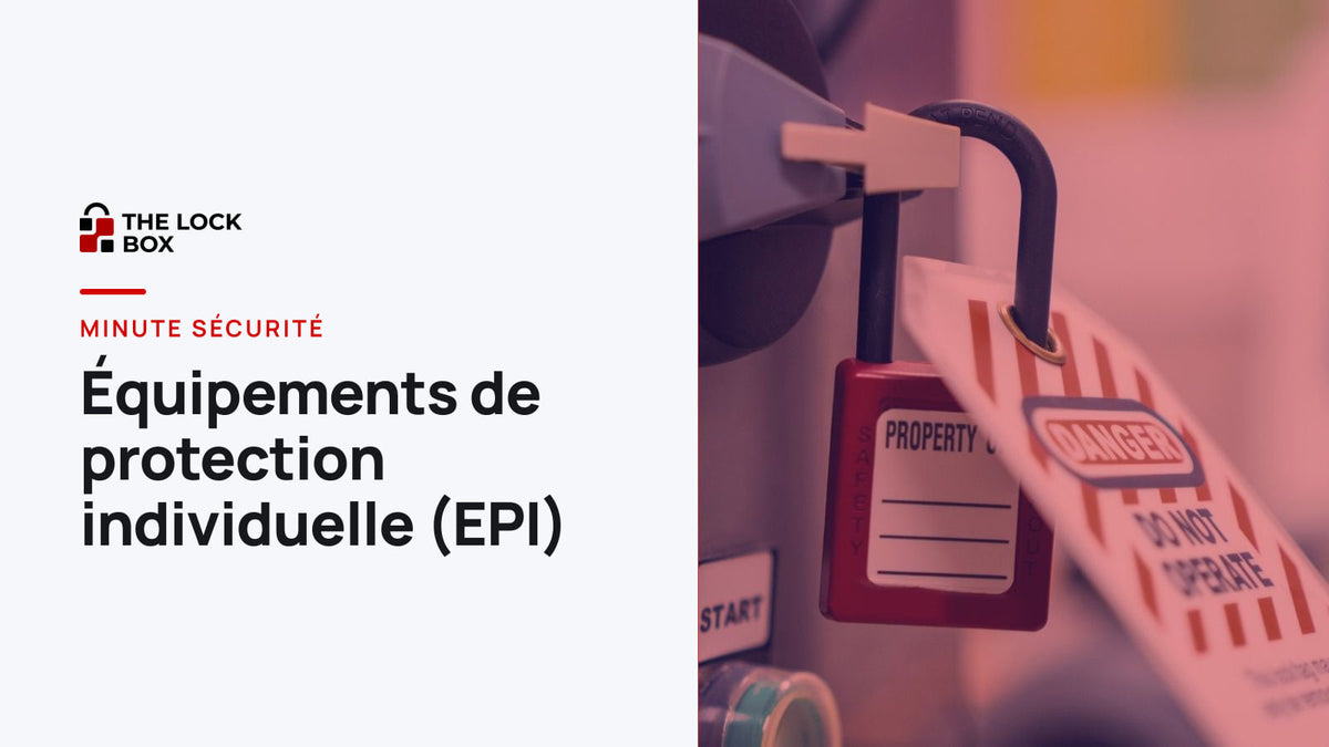 Minute sécurité : équipements de protection individuelle (EPI)