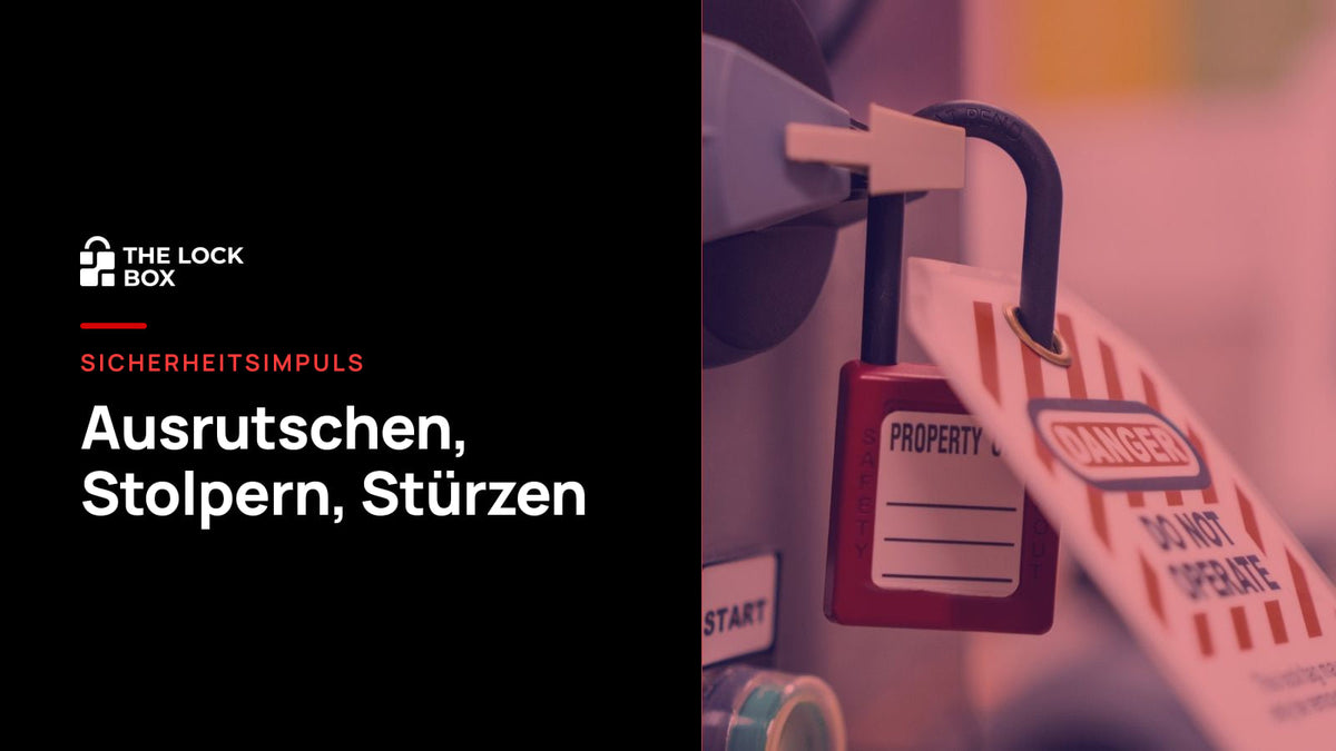 Sicherheitsimpuls: Ausrutschen, Stolpern, Stürzen