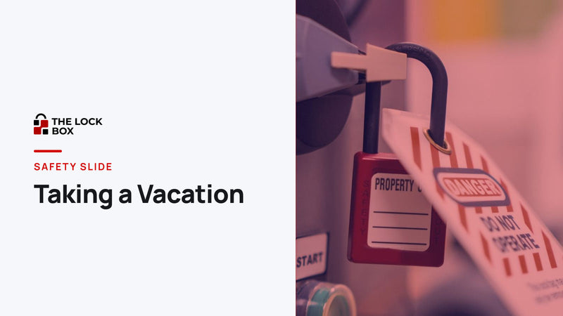 Safety Slide for Taking a Vacation