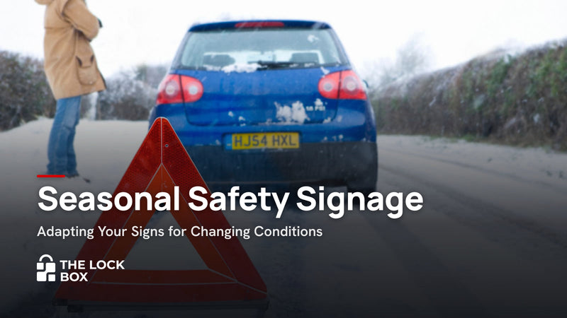 Seasonal Safety Signage: Adapting Your Signs for Changing Conditions