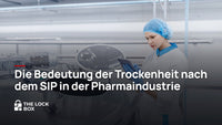 Die Bedeutung der Trockenheit nach dem SIP in der Pharmaindustrie