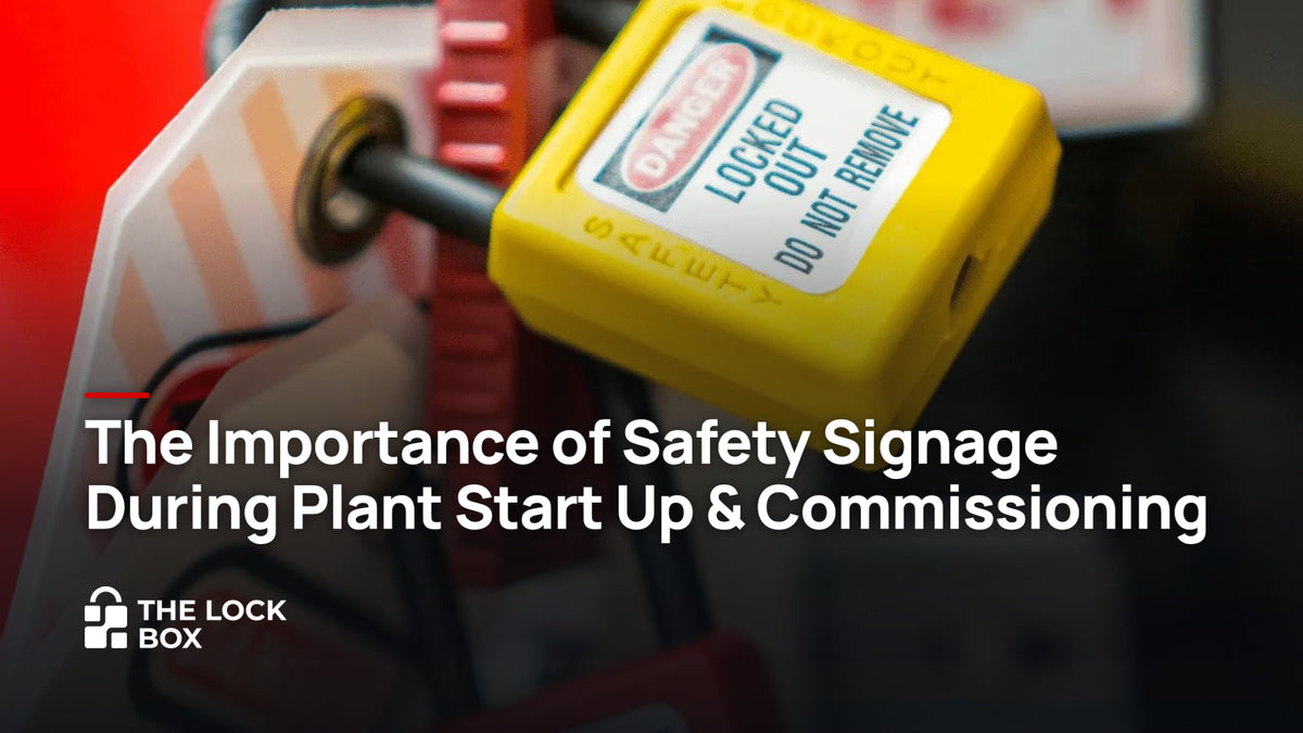 The Importance of Safety Signage During Plant Start Up & Commissioning