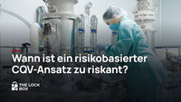 Wann ist ein risikobasierter CQV-Ansatz zu riskant?